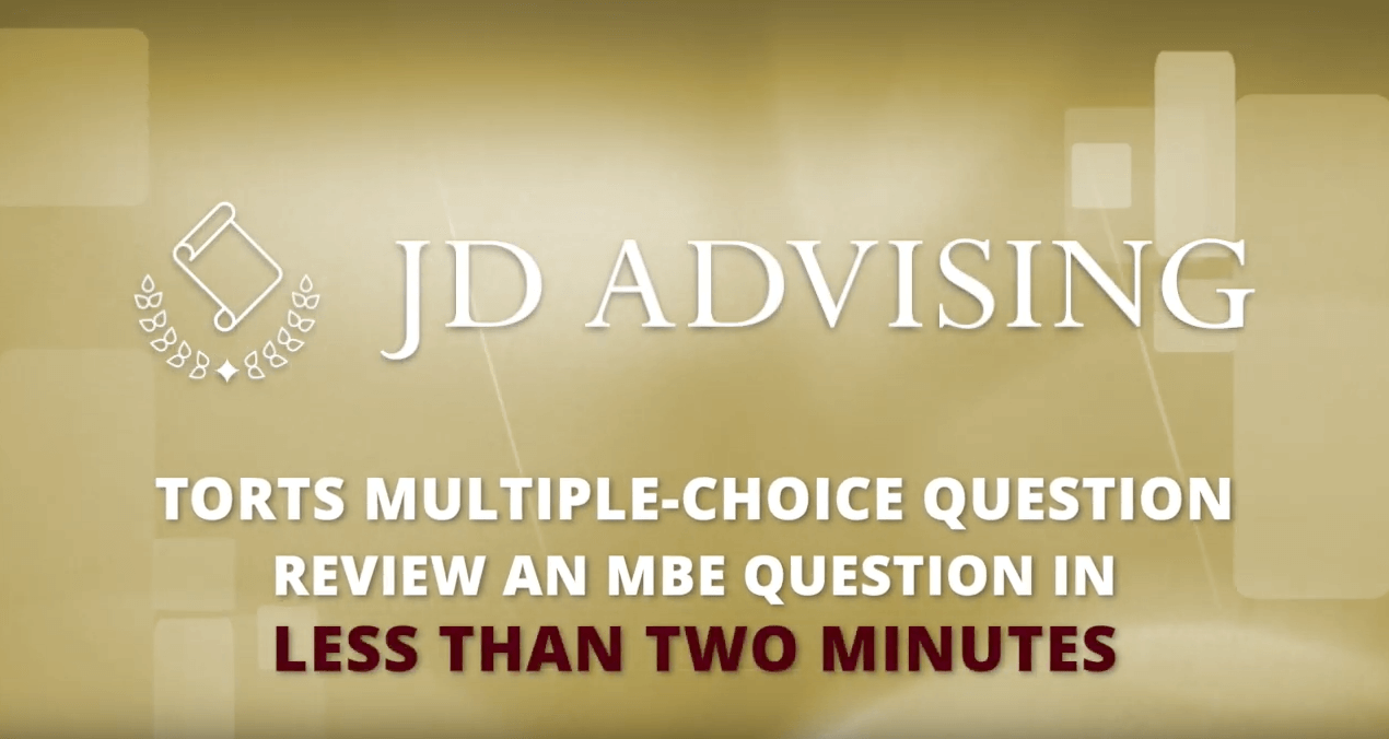 torts_MBE_question - JD Advising
